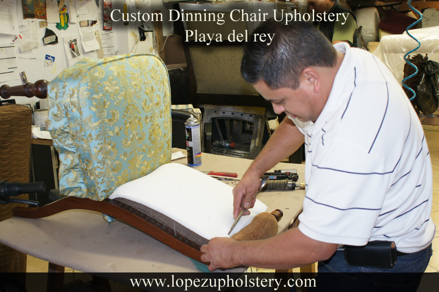 Custom Dinning Chair Upholstery Playa del rey